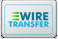 Wire Transfer