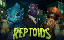 Reptoids Slot Game