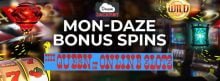 Mon Daze Bonus Spins Dream Jackpot
