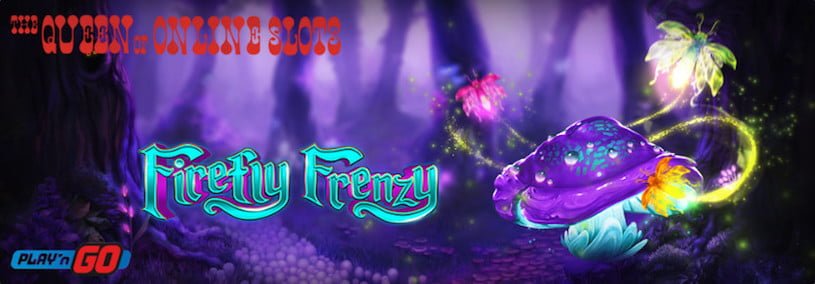 Play'n Go Launches Firefly Frenzy Slots